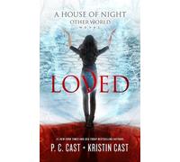 Kristin Cast P C Cast Loved (Paperback) House of Night Other World (US IMPORT)