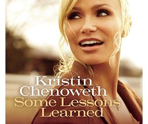 Kristin Chenoweth - Some Lessons Learned