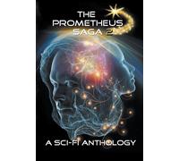 Kristin Durfee The Prometheus Saga Volume 2 Paperback Book Kristin Durfee Multicolor