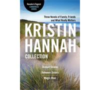 Kristin Hannah Collection: Distant Shores / Between Sisters / Magic Hour (Reader's Digest Condensed Books)