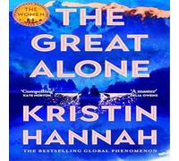 Kristin Hannah The Great Alone Paperback Book Kristin Hannah Multicolor