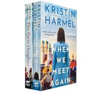 Kristin Harmel Collection 2 Books Set (When We Meet Again & The Paris Daughter)