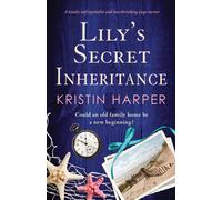 Kristin Harper Lily's Secret Inheritance: A totally unforgettable and Kristin Harper Multicolor
