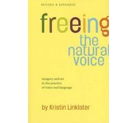 Kristin Linklat Freeing the Natural Voice: Imagery and A (Paperback) (US IMPORT)
