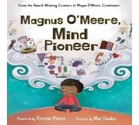 Kristin Pierce Magnus O'Meere, Mind Pioneer Hardback Book Kristin Pierce Multicolor