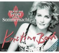 Kristina Bach - Da war das Feuer einer Sommernacht [Single-CD]