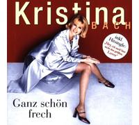 Kristina Bach - Ganz Schoen Frech