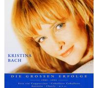 Kristina Bach - Nur das Beste - Die grossen Erfolge