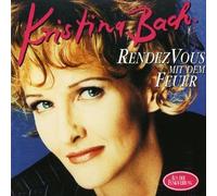 Kristina Bach - Rendezvous mit dem Feuer (1994)