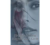 Kristina's Story: Hayven and Earth: 3