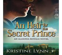 Kristine Lynn An Heir for the Secret Prince Paperback Book Kristine Lynn Multicolor