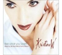 Kristine W - Feel What You Want [CD 1]