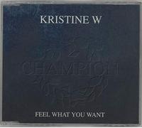 Kristine W - Kristine W - Feel What You Want
