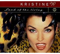 Kristine W - Land Of The Living