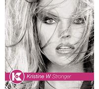 Kristine W - Stonger