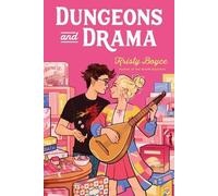 Kristy Boyce Dungeons and Drama (Paperback)