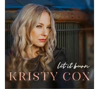 Kristy Cox – Let It Burn – CD – US Import