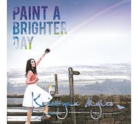 Kristyna Myles - Paint A Brighter Day