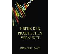Kritik der praktischen Vernunft