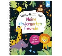 Kritzel-Kratzel-Buch Meine Kindergarten-Freunde: Kratzen Malen Ausfüllen I Ab 3 Jahren