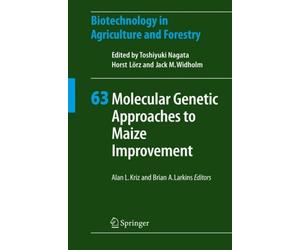 Kriz - Molecular Genetic Approaches to Maize Improvement - New hardbac - X555z