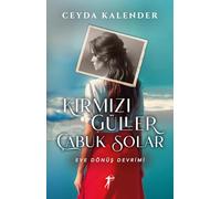 Kırmızı Güller Çabuk Solar 3 - Eve Dönüş Devrimi (Ciltli)