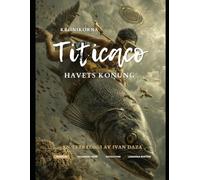 Krönikorna om Titicaco Havets Konung - Skapelse: Fiskarringen