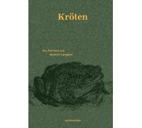 Kröten: Ein Portrait