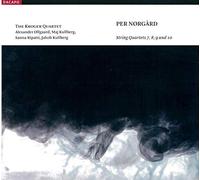 Kroger Quartet - NORGARD: String Quartets Nos. 7, 8, 9, 10