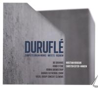 Krogsoe/Seyer-Hansen - Maurice Durufle: Complete Organ, Motets, Requiem