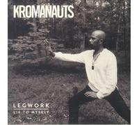 KROMANAUTS - Legwork - Vinyl (7")