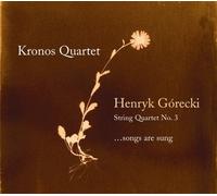 Kronos Quartet - Gorecki: String Quartet No. 3 So