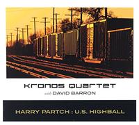 Kronos Quartet - U.S. Highball