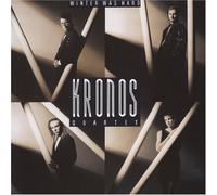Kronos Quartet - Winter Was Hard