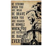 Krouterebs New Be Strong When You are Weak Awesome Viking Gift for Kid Metal Tin Sign for Home and Kitchen Bar Man Cave Cafe Garage Wall Decor 12x8 Inch