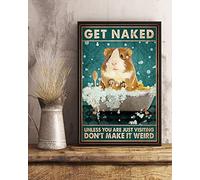 Krouterebs New Guinea Pig Get Naked Unless You are Just Visiting Funny Guinea Pig for Bathroom Decor Metal Sign Metal Tin Sign for Home and Kitchen Bar Man Cave Cafe Garage Wall Decor 12x8 Inch