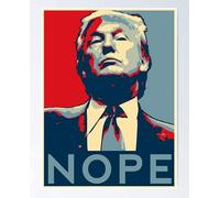 Krouterebs New Nope Funny Donald Trump Anti Trump Presidential Debate Metal Tin Sign Rustic Suitable for Home and Kitchen Bar Man Cave Cafe Garage Wall Decor 12x8 Inch