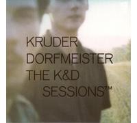 Kruder & Dorfmeister - The K&D Sessionsâ„¢