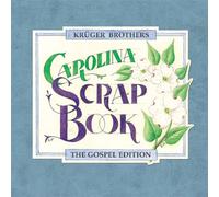 Kruger Brothers - Carolina Scrapbook Gospel Edition