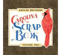 Kruger Brothers - Carolina Scrapbook Volume Two