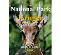 Kruger National Park: Where Africa's Wild Heart Beats - A Visual Journey Through Safari Landscapes & Untamed Majesty