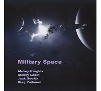Kruglov / Sooaar / Lapin / Yudanov - Military Space