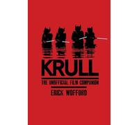 Krull - The Unofficial Film Companion