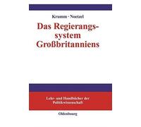 Krumm - Das Regierungssystem Grossbritanniens Eine Einfuhrung - New h - P555z