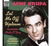 KRUPA, Gene: Let Me Off Uptown