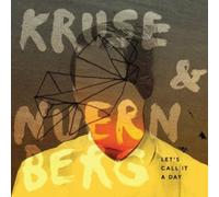 Kruse & Nuernburg - Lets Call it a Day