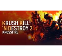 Krush Kill ‘N Destroy 2: Krossfire