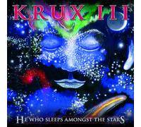 Krux - Krux Iii: He Who Sleeps Amongst The Stars [VINYL]