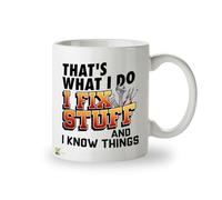 Kruzroyal Dad Mug Funny Gift - That's What I Do I Fix Stuff and I Know Things - 11oz Coffee Mug for Men, Dad, Grandad, Husband | Handyman DIY Gift | Father's Day Birthday Present