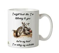 Kruzroyal DZ134 I Might Look Like I'm listerning to You but in My Head I'm Riding My Motorbike Funny Novelty Great Gift Idea Coffee Tea Mug